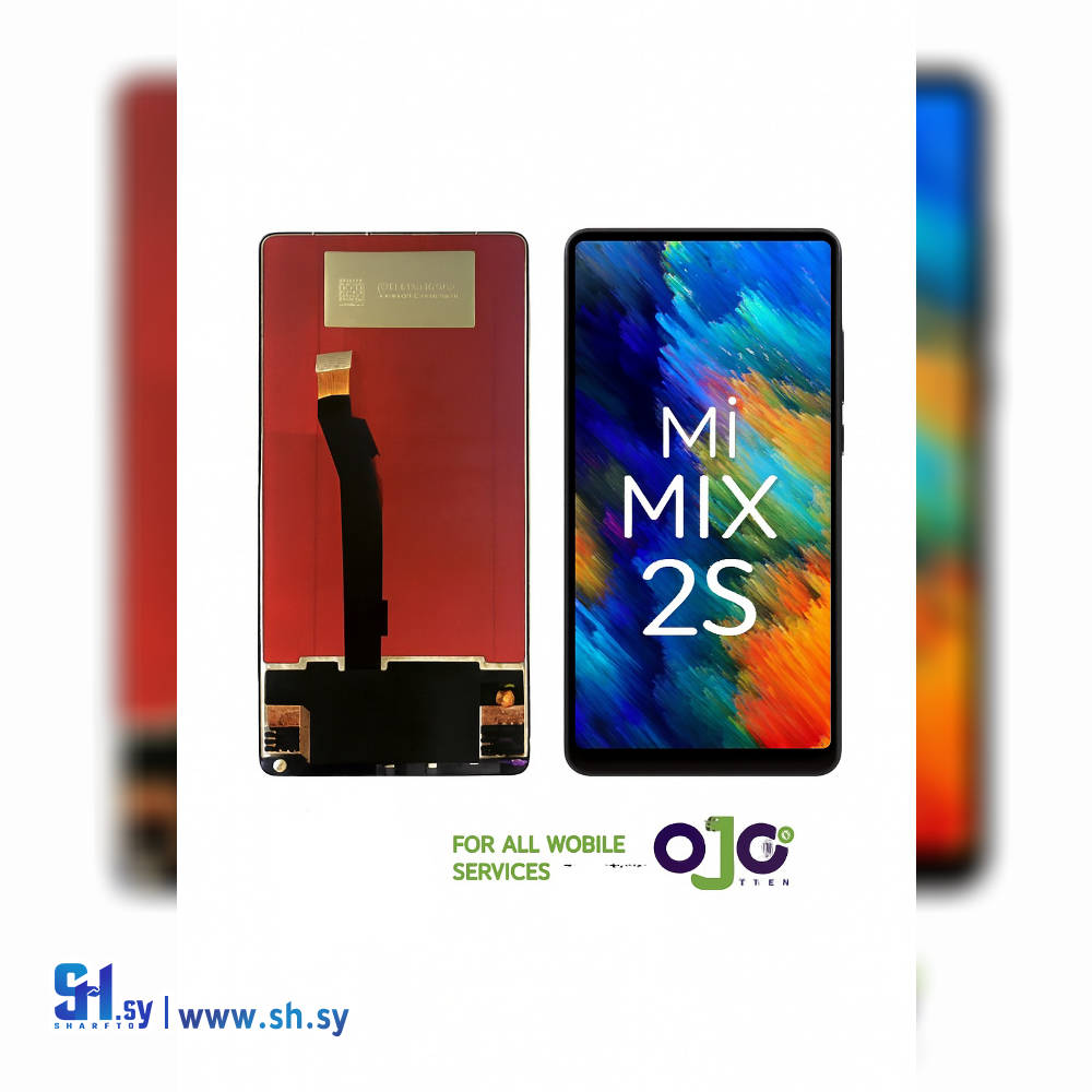 LCD XIAOMI MI MIX 2 S (اوجو تك)
