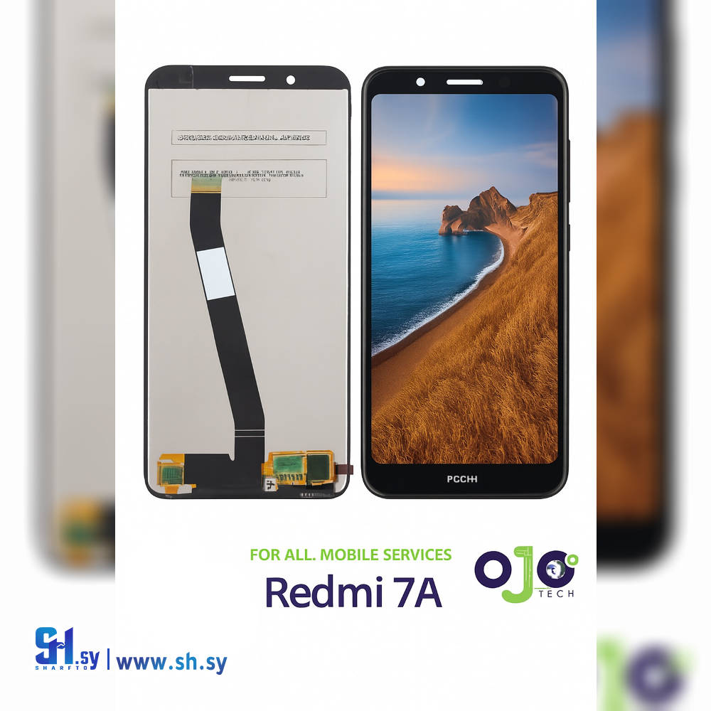 LCD XIAOMI REDMI 7A (اوجو تك)